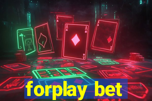 forplay bet